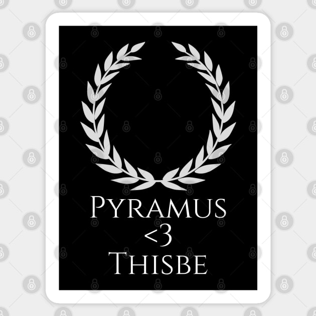 Pyramus <3 Thisbe - Tragic Ancient Greek Love Story - Classical Mythology Sticker by Styr Designs